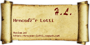 Hrncsár Lotti névjegykártya